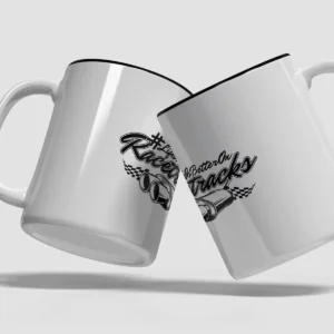 Keramiktasse LIFE IS BETTER ON RACETRACKS